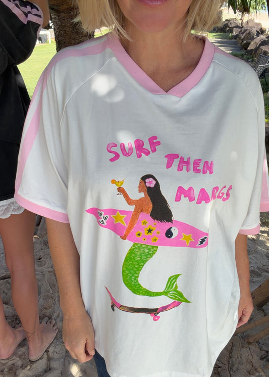 Surf Then Marg Tee| White