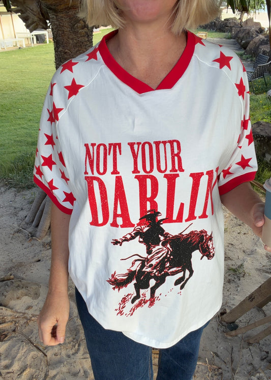 Not Your Darlin Tee| White